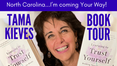 Learning to Trust Yourself Workshop with Tama Kieves - Sunday, August 17 - 12:30PM